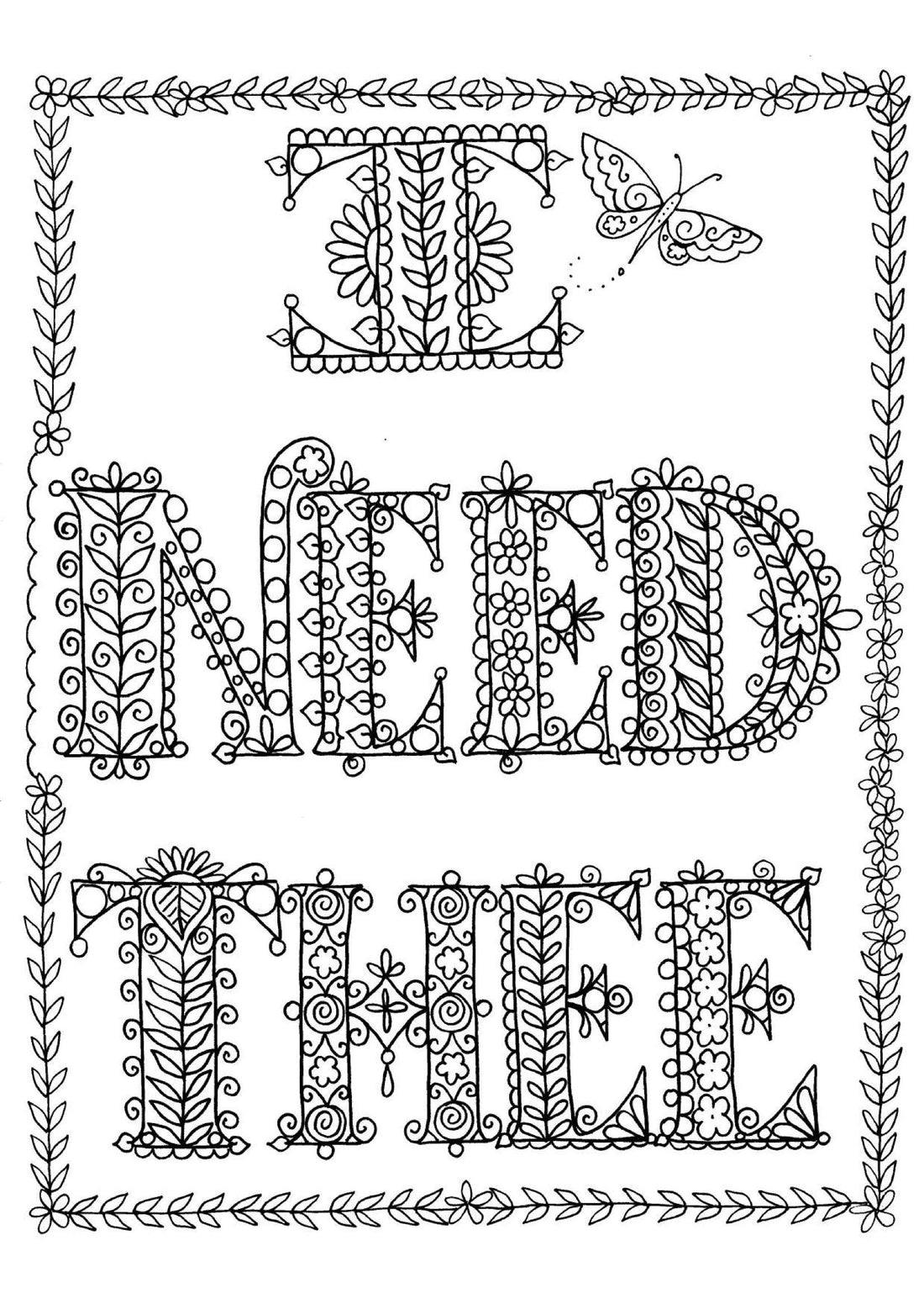 I need thee - Coloring Sheet